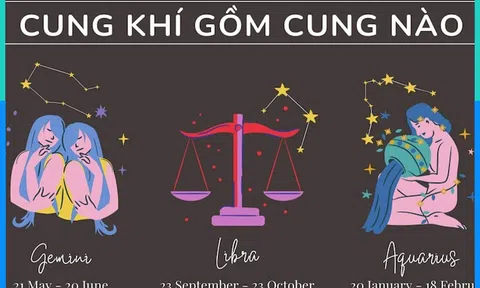 Cung Khí Gồm Những Cung Nào? "Bật Mí" Tính Cách, Tình Yêu & Sự Nghiệp!