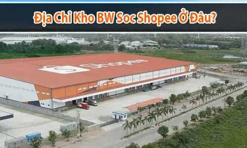 BW SOC ở đâu? Giải mã "bí ẩn" kho hàng Shopee Express! (2024)