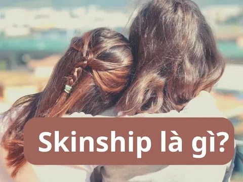 Skinship là gì? "Bí kíp" tăng "level" thân mật và "cưa đổ" crush! (2024)