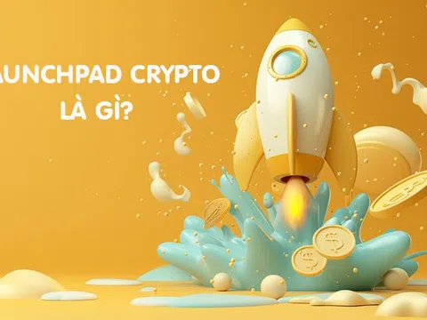 Launchpad là gì? "Bệ phóng" cho dự án & cơ hội x10 vốn cho nhà đầu tư!